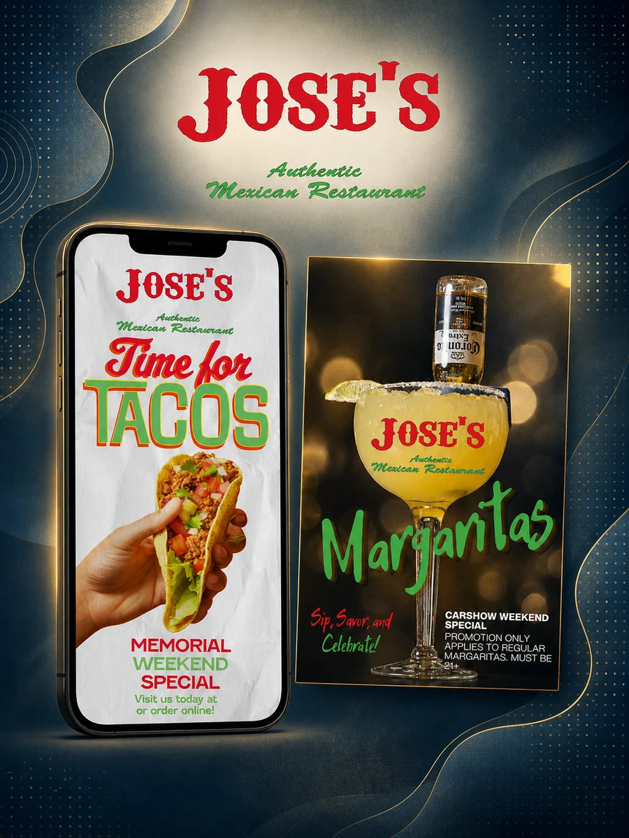 Jose’s seasonal restaurant campaign presentation featuring Memorial Weekend and Car Show Weekend creative.
